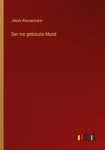 Der nie geküsste Mund