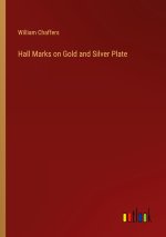 Hall Marks on Gold and Silver Plate