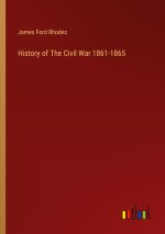 History of The Civil War 1861-1865