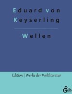Wellen