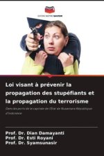 Loi visant ? prévenir la propagation des stupéfiants et la propagation du terrorisme