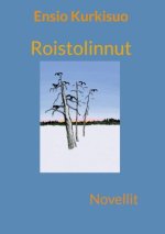 Roistolinnut