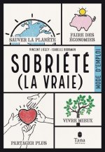 Sobriété (la vraie), mode d emploi