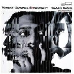 Robert Glasper: Black Radio (10th Anniversary Deluxe Edition)