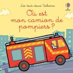 Où est mon camion de pompiers - Les tout doux Usborne