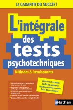L intégrale des tests psychotechniques - Méthodes et entrainements - 2023