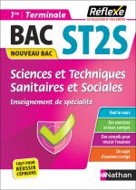 Guide Sciences et Techniques Sanitaires et Sociales Enseignement de Spécialité 1ère/Terminale ST2S