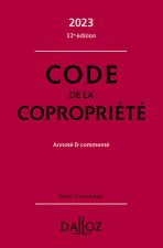 Code de la copropriété 2023, annoté et commenté. 32e éd.