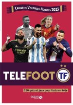 Cahier de Vacances Adultes 2023 - Téléfoot - Livre