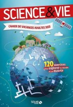 Cahier de vacances Adultes 2023 - Science & Vie