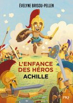 L'enfance des héros T3 : Achille