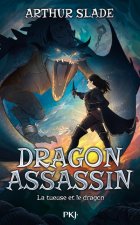 Dragon Assassin Omnibus - Tome 1 La tueuse et le dragon