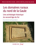 Domaines ruraux du nord de la Gaule - Archéologie du second âge du Fer