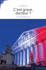 C'EST GRAVE, DOCTEUR ?