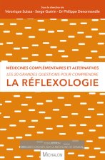 Les 20 grandes questions pour comprendre la reflexologie