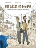 Une Saison en Ethiopie - Chinafrique, répression et macchiato