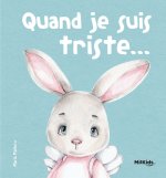 Quand je suis triste - Mes premières émotions