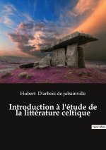 Introduction ? l'étude de la littérature celtique