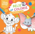 Disney Baby - Relie et colorie - Les animaux sauvages