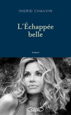 L'échappée belle - Quand l'amour devient une prison