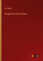 Handbuch für den Schiffbau