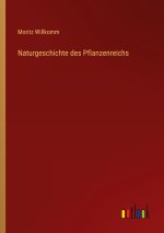 Naturgeschichte des Pflanzenreichs