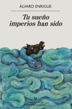 Tu Sue?o Imperios Han Sido