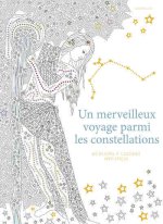 Un merveilleux voyage parmi les constellations - 60 dessins a colorier