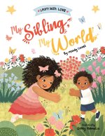 My Sibling My World Book