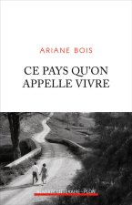 Ce pays qu on appelle vivre