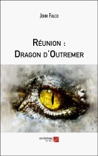 Réunion : Dragon d'Outremer