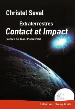 Extraterrestres - Contact et Impact