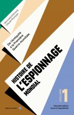 Histoire de l'espionnage mondial - Tome 1 - De l'Antiquité à