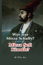 Wer War Mirza Schaffy