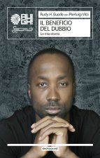 beneficio del dubbio. La mia storia