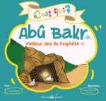 C'est qui Abu Bakr ? - Le meilleur ami du ProphEte Le meilleur ami du ProphEte