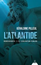 L'Atlantide - Redécouverte d'une civilisation oubliée