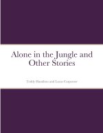 Alone in the Jungle and Other Stories