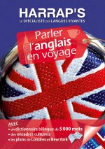 Harrap's parler l'Anglais en voyage