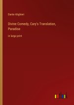 Divine Comedy, Cary's Translation, Paradise