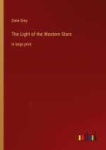 The Light of the Western Stars