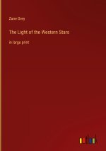The Light of the Western Stars