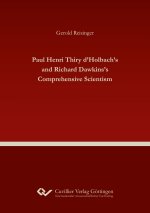Paul Henri Thiry d?Holbach?s and Richard Dawkins?s Comprehensive Scientism