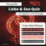 Das große Liebe & Sex-Quiz für Experten und Einsteiger