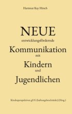 Neue entwicklungsfördernde Kommunikation