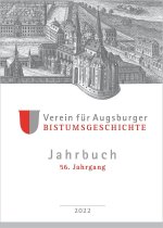 Jahrbuch / Verein für Augsburger Bistumsgeschichte 56. Jahrgang