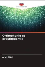 Orthophonie et prosthodontie