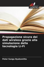 Propagazione sicura dei dati wireless grazie alla simulazione della tecnologia Li-Fi
