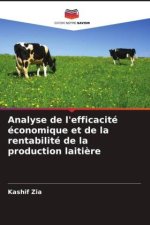 Analyse de l'efficacité économique et de la rentabilité de la production laiti?re