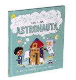 Voy a ser-- astronauta